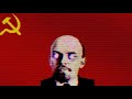 Fuckin Lenin Song Idk