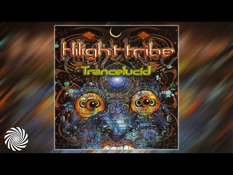 Hilight Tribe -  Area 51