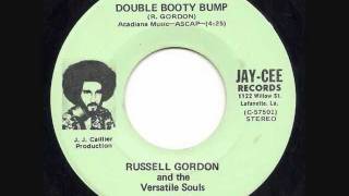 RUSSELL GORDON AND THE VERSATILE SOULS - Double Booty Bump