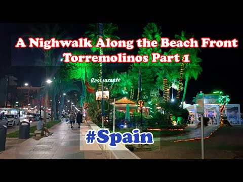 A Walk At Night Along The Beach Front in Torremolinos, Spain Part 1 [4K]