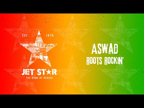 Aswad - Roots Rockin' (Official Audio) | Jet Star Music