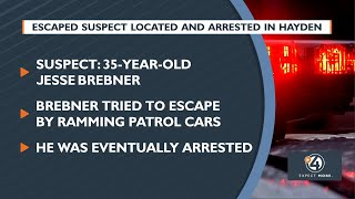 Escaped suspect located and arrested in Hayden