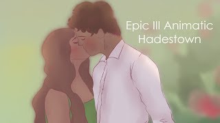 Epic III // full animatic【 hadestown 】