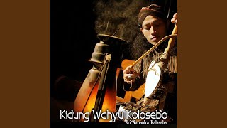 Download lagu Kidung Wahyu Kolosebo mp3 Download lagu Kidung Wahyu Kolosebo mp3