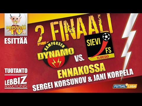 KaDy - Sievi FS 2. finaaliennakko!