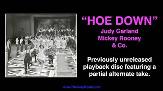 &quot;Hoe Down&quot; - Previously unreleased partial alternate with Judy Garland &amp; Mickey Rooney
