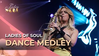 Ladies of Soul - Dance Medley live at the Ziggo Dome 2014
