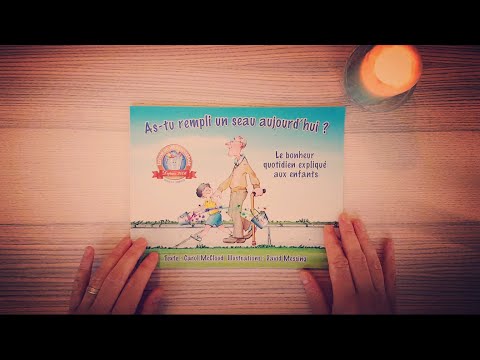 As-tu rempli un seau aujourd'hui Le bonheur quotidien expliqué aux enfants - papa bougie🕯️📖