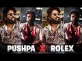 Pushpa X Rolex BGM Mix Allanpreetham Pushpa Raj X Rolex BGM Mix LofiWorldwide