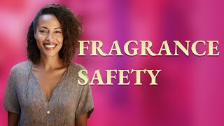 Is Fragrance Safe in Skincare for Sensitive Skin?