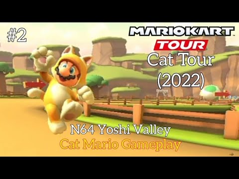 Mario Kart Tour 🐱💛 "Cat Tour (2022)" 💛🐱 - N64 Yoshi Valley: Cat Mario Gameplay