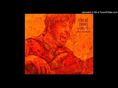 13.- Bem Vindos Todos Juntos Na Pindaíba! - Itiberê Zwarg & Grupo - Identidade