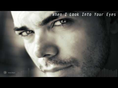 Vane Brain - When I Look Into Your Eyes