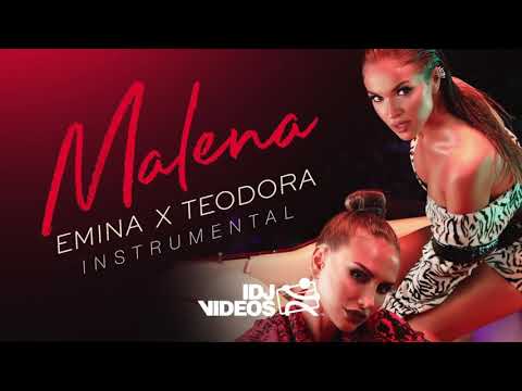 Emina X Teodora - Malena (Instrumental)