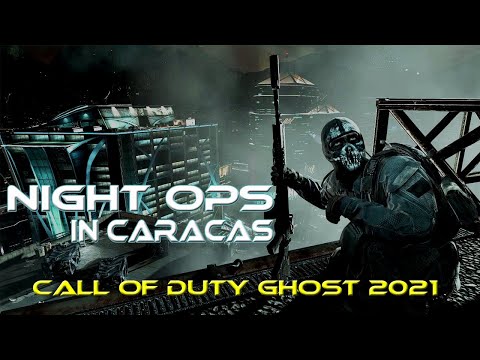 NIGHT OPS IN CARACAS COD GHOST [ 2021 ]