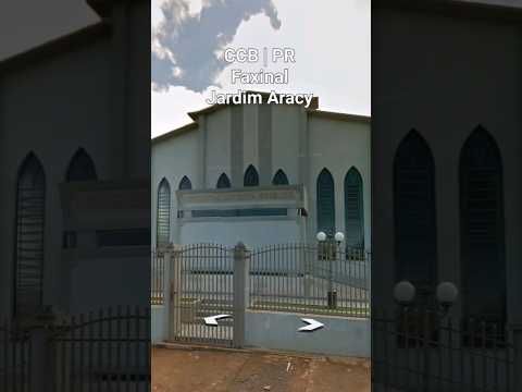 CCB Faxinal PR | Jardim Aracy #igreja#evangelho#templo#hino#irmandadeccb#ccbhinos#music#louvor#ccb
