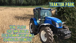 YEPYENİ T5.110S CRD TMR POWER ŞATIL NEW HOLLAND TRAKTÖR İNCELEMESİ