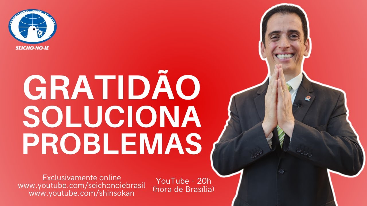 Gratidão Soluciona Problemas (16/12/2024) - Shinsokan