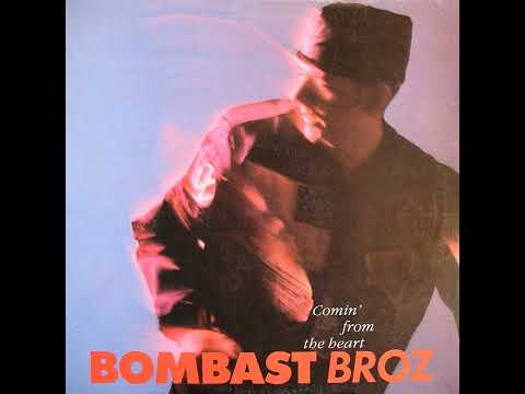 Bombast Broz. - Comin from the Heart (Revel Mix) 1991