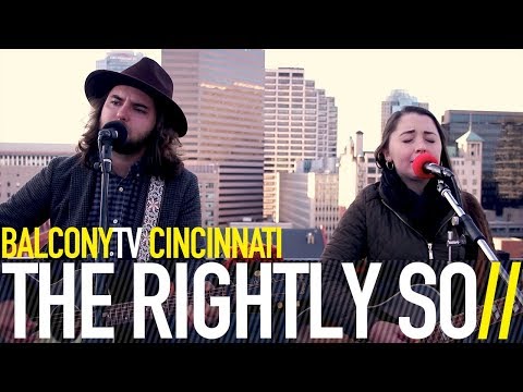 THE RIGHTLY SO - BLACKBERRY BRANDY (BalconyTV)