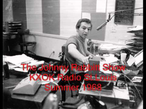 The Johnny Rabbitt Show - KXOK Radio St.Louis,Mo. July 1968