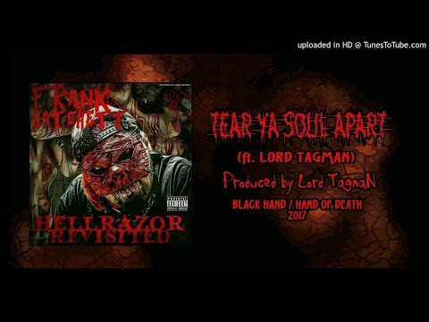 MC Frank Hatchett "Tear Your Soul Apart" (ft. Lord Tagman) HELLRAZOR REVISITED
