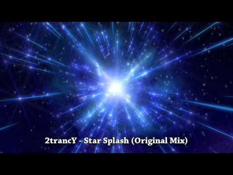2trancY - Star Splash (Original Mix)