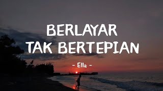 Download lagu BERLAYAR TAK BERTEPIAN - Ella (Lirik) | Cover by Elma Bening Music #cover #liriklagu #lagumalaysia mp3