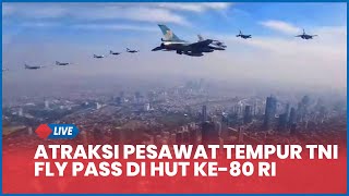 Download lagu 🔴 LIVE Atraksi Pesawat Tempur TNI AU Fly Pass di HUT ke-80 RI mp3