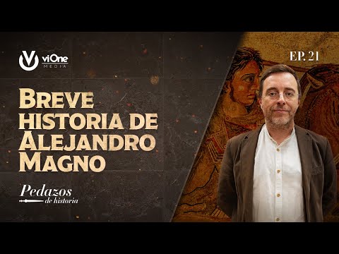 Alejandro Magno: el gran conquistador de la historia