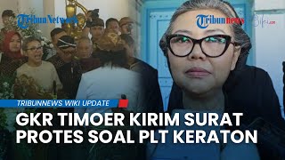 Protes Penunjukan Plt Keraton Solo, GKR Timoer Rumbai Kini Surati Kemendikbud hingga Prabowo