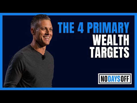 Ep 688 | The 4 Primary Wealth Targets