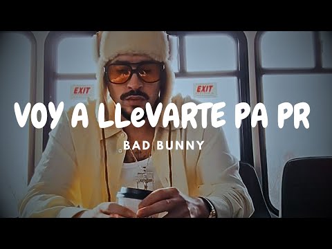 Bad Bunny - VOY A LLeVARTE PA PR - (Letra/Lyrics) aprovecha que estoy soltero single bad bunny