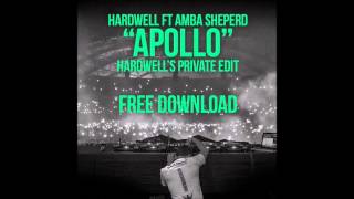 Hardwell ft. Amba Shepherd - Apollo (Hardwell&#39;s Private Edit)