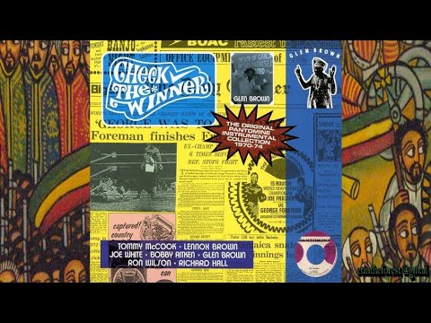 Check The Winner Original Pantomine Instrumental Collection '70-'74 (Glen Brown)