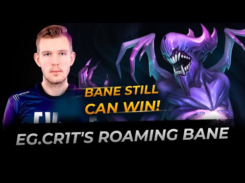 EG.Cr1t is a Bane - Dota 2 Reaply Full Gameplay