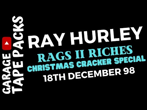 Ray Hurley | Rags II Riches - Club Liberty | Christmas Cracker Special | 18th December 1998