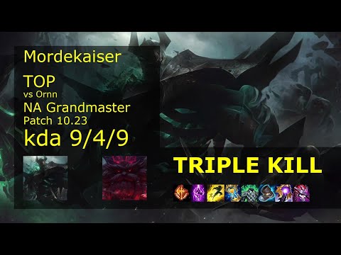 Mordekaiser Top vs Ornn - NA Grandmaster 9/4/9 Patch 10.23 Gameplay