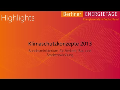 ENERGIETAGE 2013 | Highlights | Klimaschutzkonzepte 2013