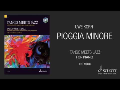 Pioggia Minore by Uwe Korn from "Tango Meets Jazz"