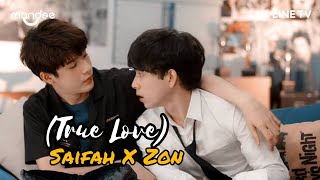 Download lagu Saifah x Zon || True Love mp3 Download lagu Saifah x Zon || True Love mp3