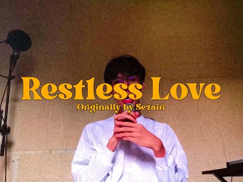 COVER | jsprgry 'Restless Love' | Original by Sezairi | Reproduced by @wavynava