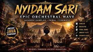 Download lagu NYIDAM SARI | Epic Javanese Orchestral Wave • Gamelan, Tribal & Cinematic Music mp3 Download lagu NYIDAM SARI | Epic Javanese Orchestral Wave • Gamelan, Tribal & Cinematic Music mp3