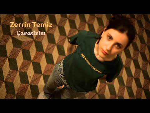 Zerrin Temiz & BÖ | Çaresizim