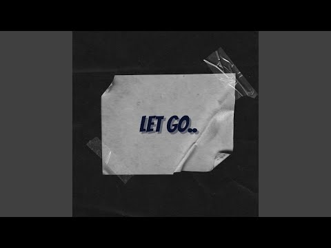 Let Go