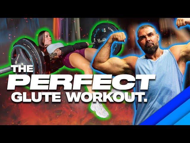 How To Structure The Perfect Glute Workout
