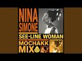 See-Line Woman (Mochakk Mix)