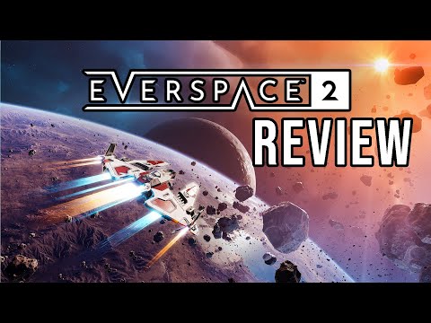 EVERSPACE 2 Review - The Final Verdict