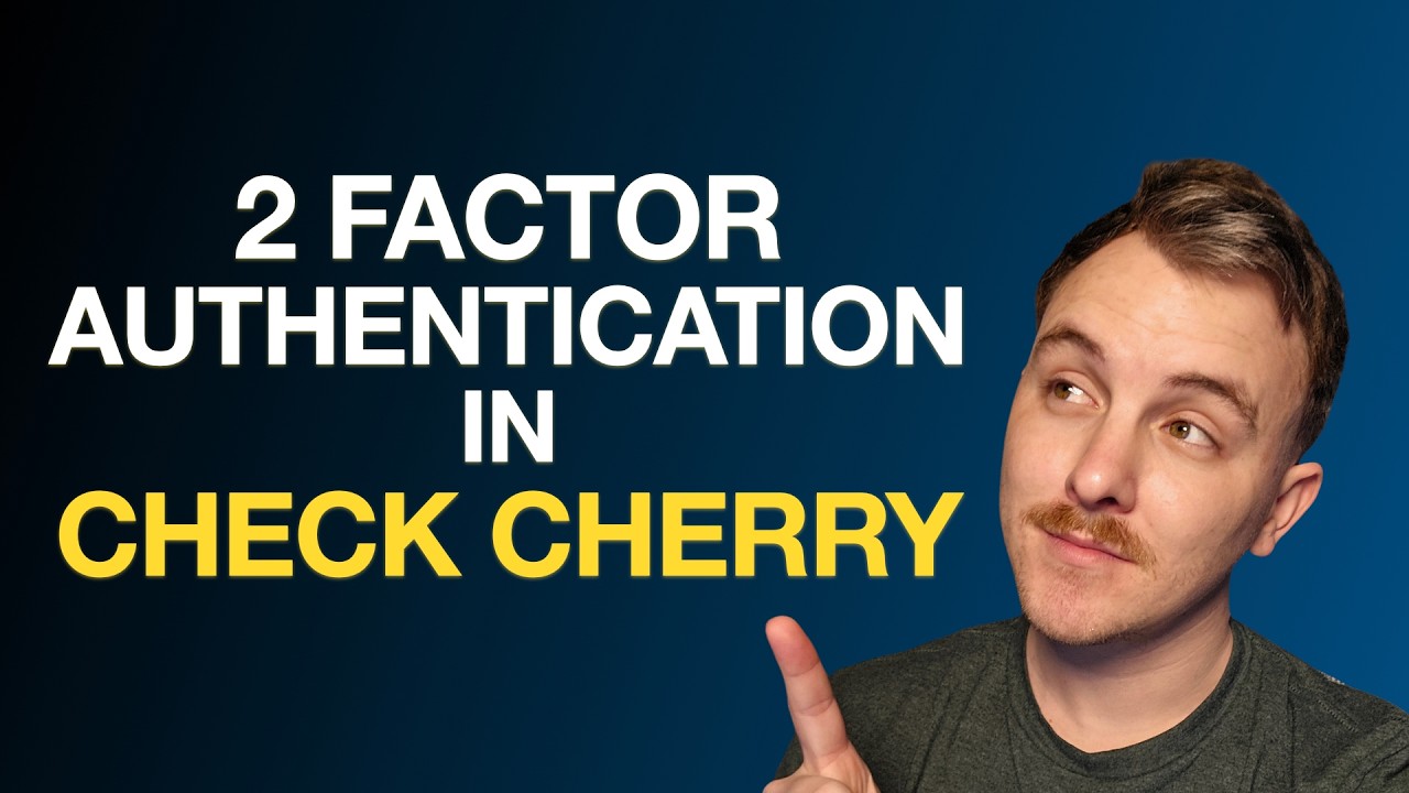 Jacob shows how to turn on two-factor authentication in Check Cherry