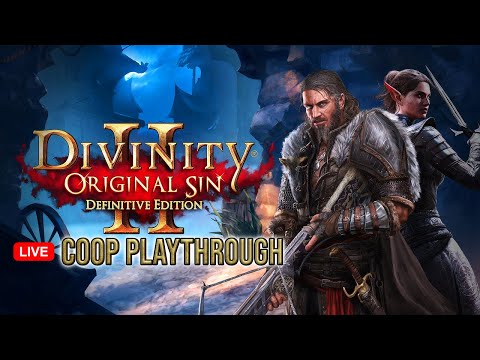 Divinity - Original Sin 2 - Live Coop Playthrough - Part 19